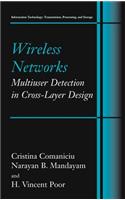 Wireless Networks: Multiuser Detection in Cross-Layer Design