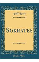 Sokrates (Classic Reprint)