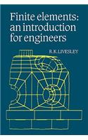 Finite Elements: An Introduction for Engineers