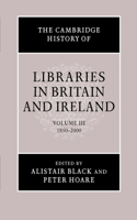 Cambridge History of Libraries in Britain and Ireland: Volume 3, 1850-2000