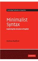 Minimalist Syntax: Exploring the Structure of English(Cambridge Textbooks in Linguistics)