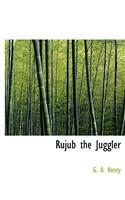 Rujub the Juggler