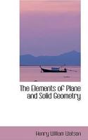 The Elements of Plane and Solid Geometry