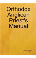 Orthodox Anglican Priest's Manual