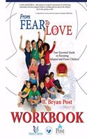 From Fear to Love WORKBOOK