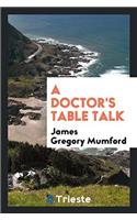 Doctor's Table Talk