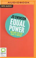 Equal Power: And How You Can Make It Happen