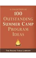 100 Outstanding Summer Camp Program Ideas