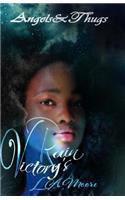 Angels and Thugs: Victory's Rain Series Book One(Victory's Rain)