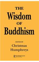 The Wisdom of Buddhism