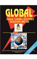Global Financial Economic and Devt Organizations Directory