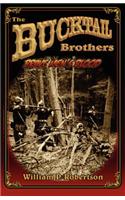 The Bucktail Brothers: Brave Men's Blood