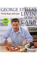 George Stella's Livin' Low Carb