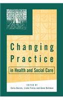 Changing Practice in Health and Social Care