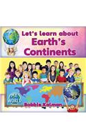 Let's Learn about Earth's Continents: (My World - Grl J)