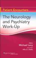 Neurology and Psychiatry Work-up