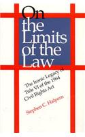 On the Limits of the Law