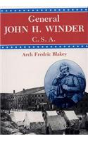 General John H.Winder, C.S.A.