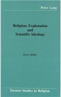 Religious Explanation and Scientific Ideology