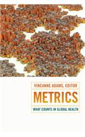 Metrics: What Counts in Global Health