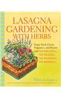 Lasagna Gardening With Herbs