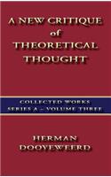 A New Critique of Theoretical Thought Vol. 3
