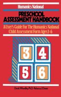 Humanics National Preschool Assessment Handbook