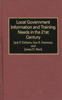 Local Government Information and Training Needs in the 21st Century