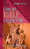 Amg Concise Bible Characters: (Amg Concise)