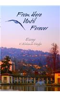 From Here Until Forever