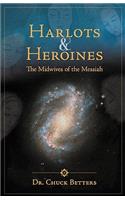 Harlots and Heroines