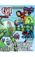 Evil Inc Annual Report Volume 8