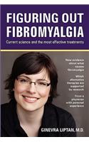Figuring Out Fibromyalgia