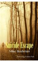 Suicide Escape