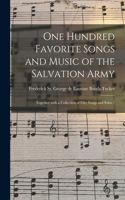 One Hundred Favorite Songs and Music of the Salvation Army