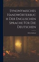 Synonymisches Handwörterbuch Der Englischen Sprache Für Die Deutschen