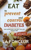 Eat to Prevent and Control Diabetes (Full Color Print)