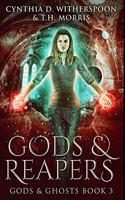 Gods and Reapers: Premium Hardcover Edition