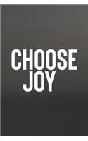 Choose Joy: Daily Success, Motivation and Everyday Inspiration For Your Best Year Ever, 365 days to more Happiness Motivational Year Long Journal / Daily Notebo