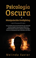 Psicología Oscura Y Manipulación Gaslighting