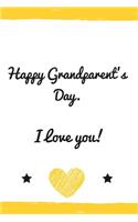 Happy Grandparent's Day. I love You!