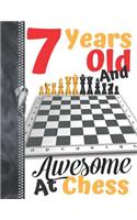 7 Years Old And Awesome At Chess: Board Game Doodling & Drawing Art Journal Book Sketchbook For Boys And Girls