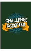 Challenge Accepted