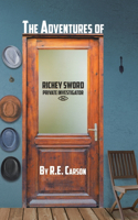 The Adventures of Richey Sword, Private Investigator