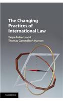 The Changing Practices of International Law