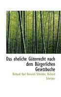 Das Eheliche G Terrecht Nach Dem B Rgerlichen Gesetzbuche