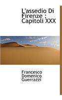 L'Assedio Di Firenze: Capitoli XXX(English)