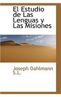 El Estudio de Las Lenguas y Las Misiones