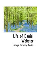 Life of Daniel Webster