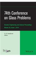 74th Conference on Glass Problems, Volume 35, Issue 1